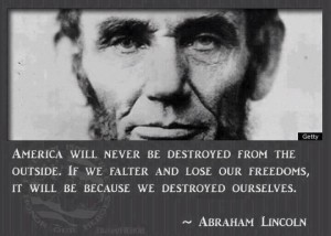 AbrahamLincoln-DestroyOurselves